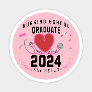 Nursing SchoolGraduate2024-Essentially Great, Say Hello Magnet